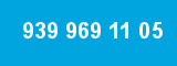 939 969 11 05 939 969 11 05